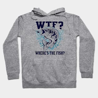 WTF? Where's The Fish? Hoodie